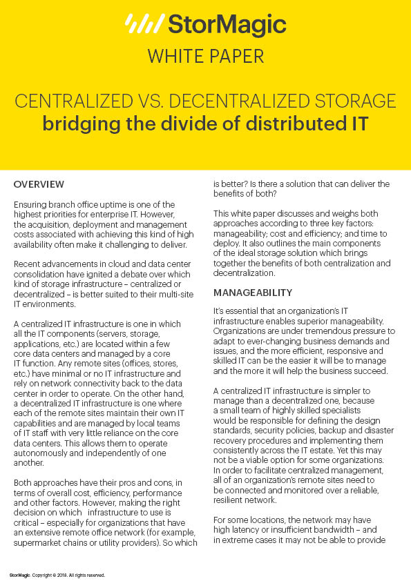 Centralized vs Decentralized storage, bridging the divide of distributed IT white paper
