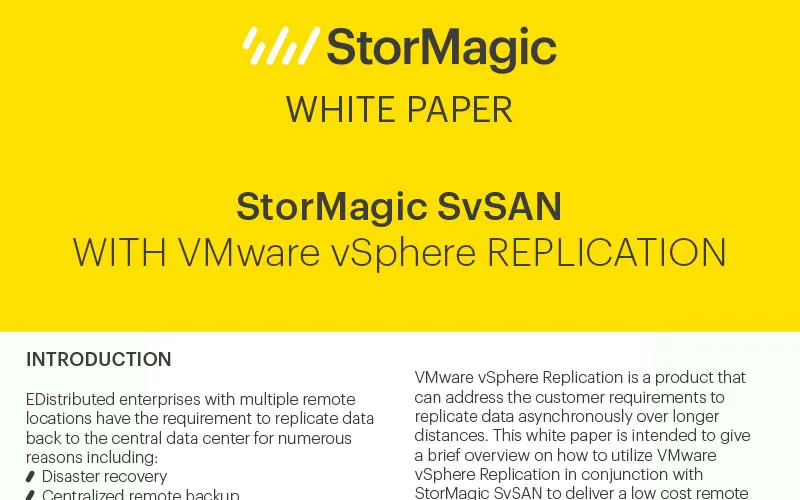 StorMagic SvSAN with VMware vSphere Replication