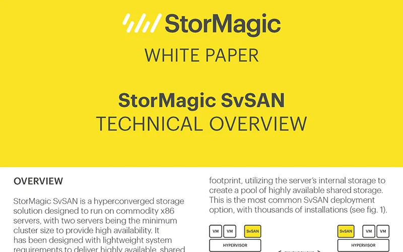 StorMagic SvSAN Technical Overview