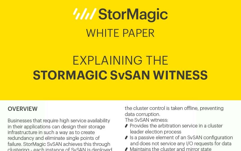 Explaining the StorMagic SvSAN Witness