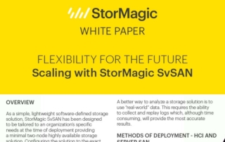 Flexibility for the Future – Scaling with StorMagic SvSAN