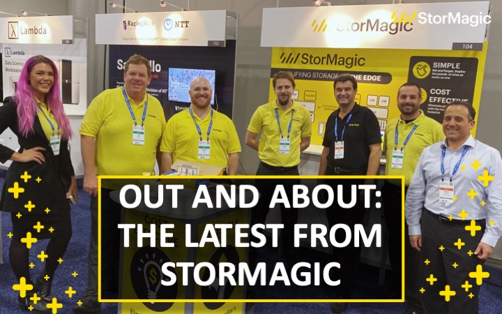Out and about: The latest from StorMagic
