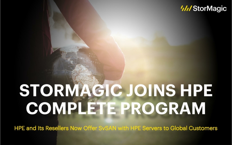 StorMagic Expands its Partnership with HPE by Joining the HPE Complete Program