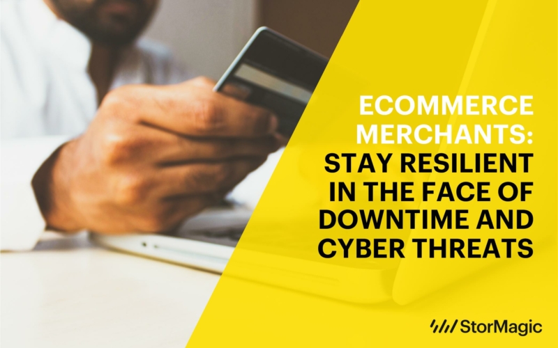 Ecommerce Merchants: Stay Resilient in the Face of Downtime and Cyber Threats