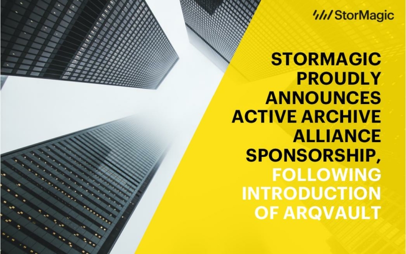 StorMagic Proudly Announces Active Archive Alliance Sponsorship, Following Introduction of ARQvault