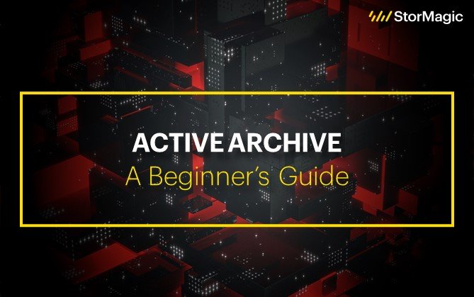 Active Archive – A Beginner’s Guide