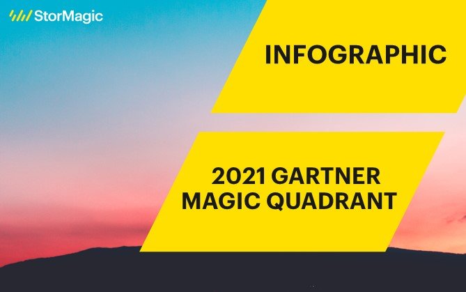 Infographic: StorMagic Named “Visionary” in 2021 Gartner<sup>®</sup> Magic Quadrant<sup>™</sup> for HCI Software