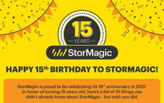 StorMagic’s 15th Birthday