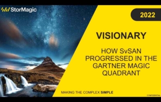 Visionary How SvSAN Progressed in the Gartner Magic Quadrant