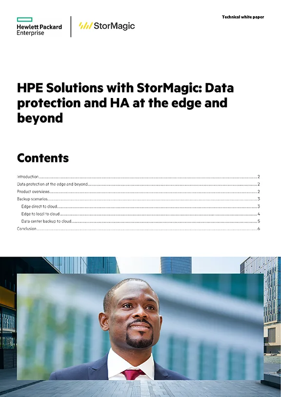 HPE Solutions with StorMagic: Data protection and HA at the edge and beyond