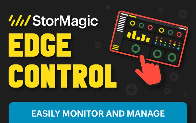 StorMagic Edge Control Infographic