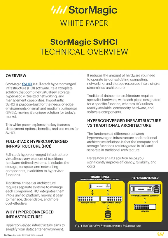 StorMagic SvHCI Technical Overview StorMagic SvHCI Technical Overview